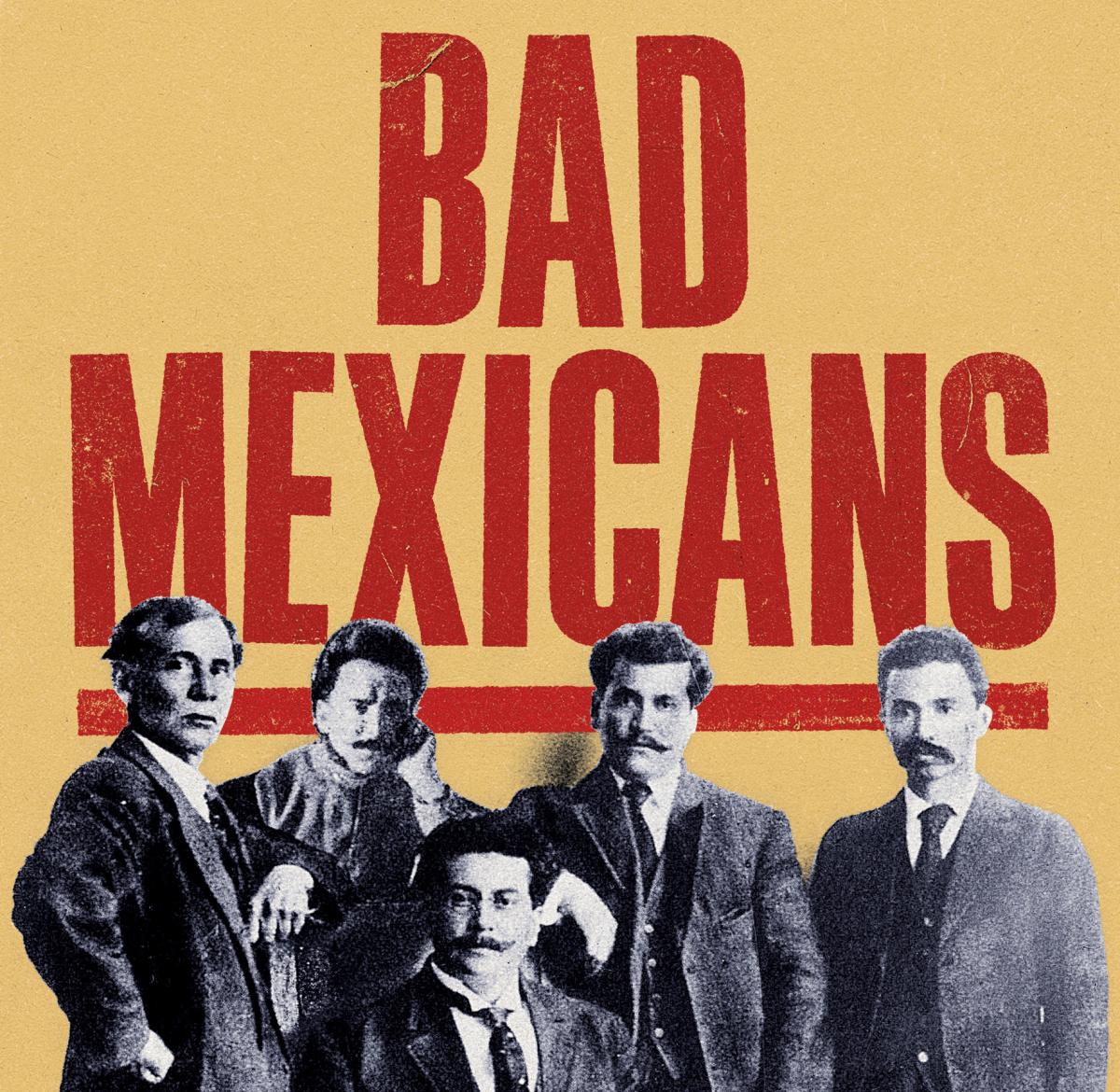 Bad Mexicans